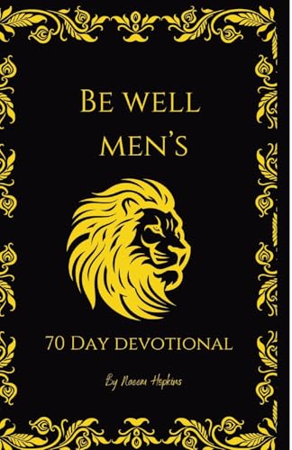 Cover of Be Well Men’s 70 Day Devotional by Naeem Hopkins